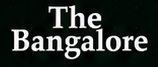 The Bangalore